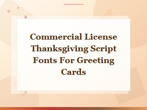 Commercial License Thanksgiving Script Fonts for Greeting Cards