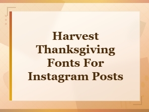 Harvest Thanksgiving Fonts for Instagram Posts – Free Download